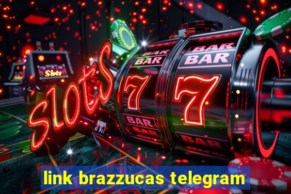 link brazzucas telegram